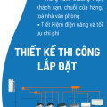 Thiết kế thi công lắp đặt